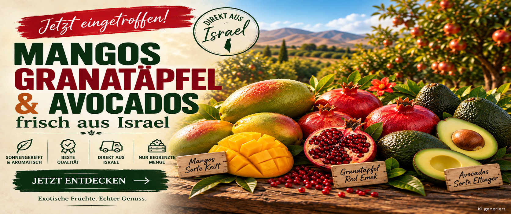 Frische Keitt Mangos, Red Emek Granatäpfel und Ettinger Avocados aus Israel