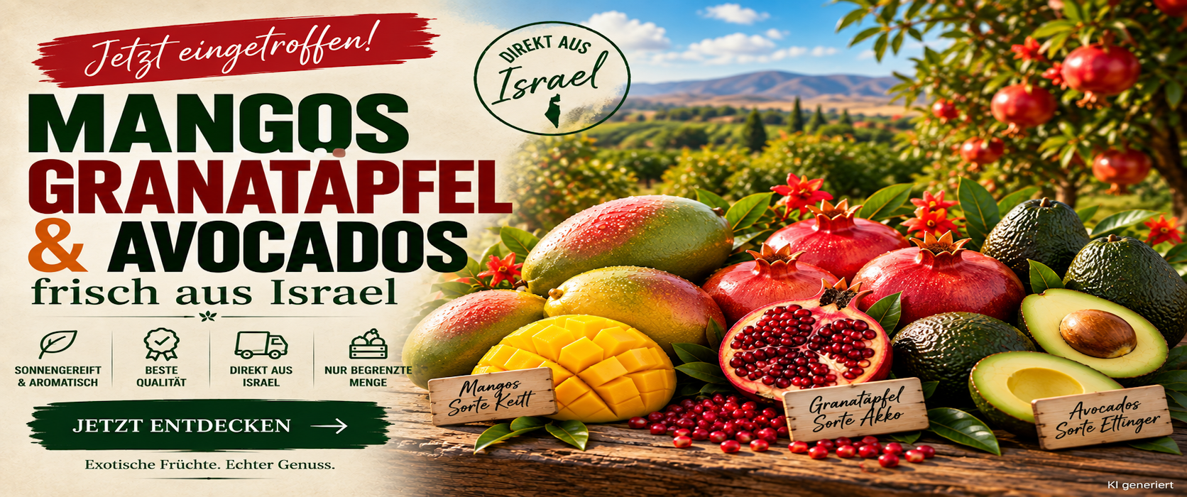 Frische Keitt Mangos, Akko Granatäpfel und Ettinger Avocados aus Israel